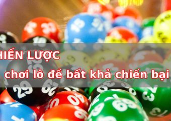 Chiến lược chơi lô đề bất khả chiến bại miền Bắc cực hiệu quả